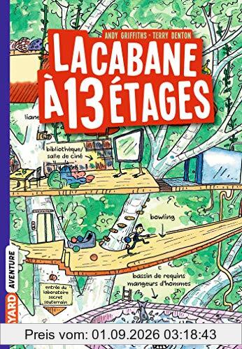 La cabane à étages. Vol. 1. La cabane à 13 étages