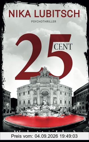 25 Cent - Was kostet ein Leben?: Psychothriller