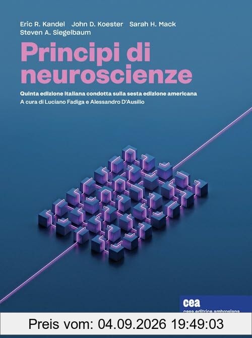 Principi di neuroscienze. Con e-book