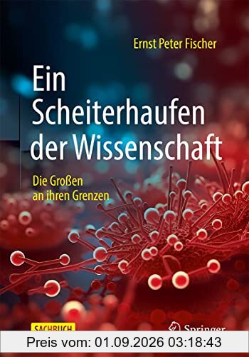 Ein Scheiterhaufen der Wissenschaft: Die Großen an ihren Grenzen
