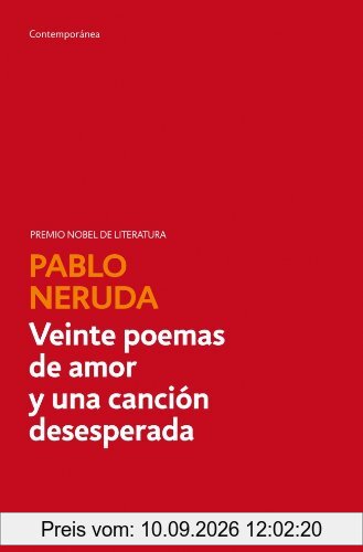 Veinte poemas de amor y una canción desesperada (CONTEMPORANEA, Band 26201)