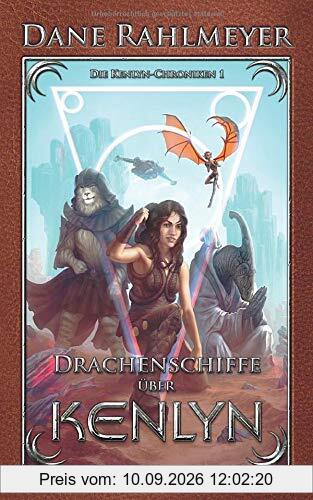 Drachenschiffe über Kenlyn (Die Kenlyn-Chroniken, Band 1)