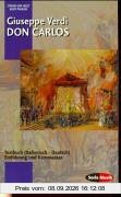 Don Carlos: Einführung und Kommmentar. Textbuch/Libretto.: Textbuch. Zweisprachige Ausgabe Italienisch - Deutsch (Opern der Welt)
