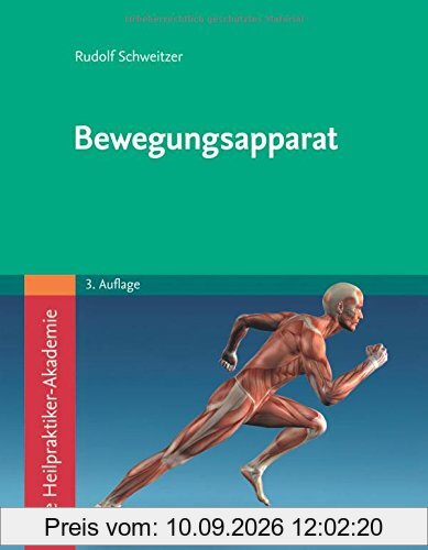 Die Heilpraktiker-Akademie. Bewegungsapparat: Mit Zugang zur Medizinwelt