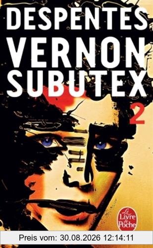Vernon Subutex. Vol. 2