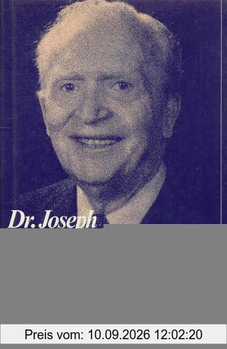 Dr. Joseph Murphys Vermächtnis. Das Leben bejahen.