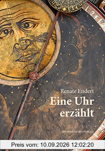 Eine Uhr Erzählt: Eine Geschichte, in deren Mittelpunkt die Astronomische Uhr in der Rostocker Marienkirche und die Kinder Theo und Johanna aus Rostock stehen.