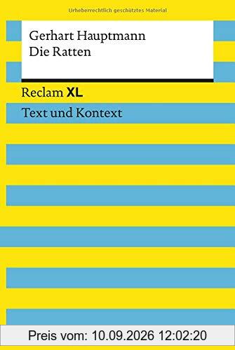 Die Ratten. Textausgabe mit Kommentar und Materialien: Reclam XL – Text und Kontext