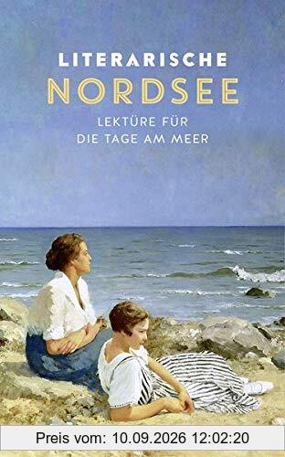 Literarische Nordsee: Lektüre für die Tage am Meer