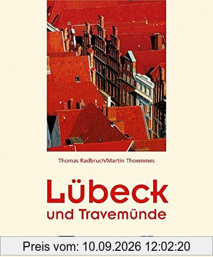 Lübeck und Travemünde: Zweisprachiger Text-Bild-Band