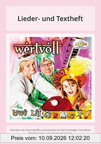 Wertvoll: Lieder- und Textheft: 24 Seiten · A5 Heft · Melodien und Text mit Gitarrengriffen, Zwischentexten und Spielanleitungen
