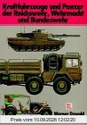 Kraftfahrzeuge und Panzer der Reichswehr, Wehrmacht und Bundeswehr