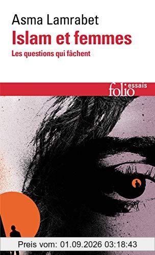Islam et femmes : les questions qui fâchent