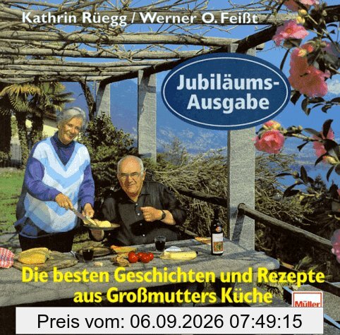 Die besten Geschichten und Rezepte aus Großmutters Küche