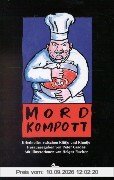 Mordkompott. Kriminelles zwischen Klütje und Kluntje