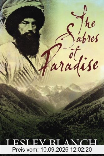 The Sabres of Paradise: Conquest and Vengeance in the Caucasus