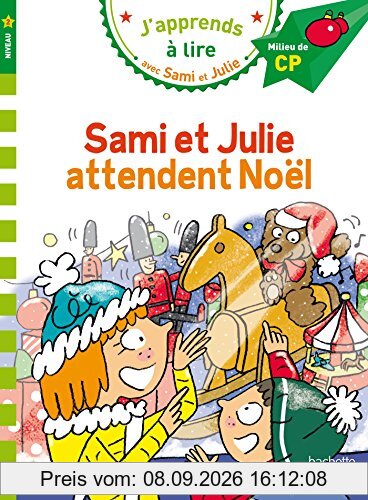 Sami et Julie attendent Noël : niveau 2, milieu de CP