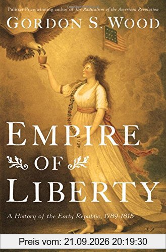 Empire of Liberty (Oxford History of the United States (Hardcover))