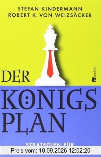 Der Königsplan: Strategien für Ihren Erfolg