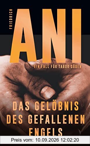 Das Gelöbnis des gefallenen Engels: Ein Fall für Tabor Süden (suhrkamp taschenbuch)