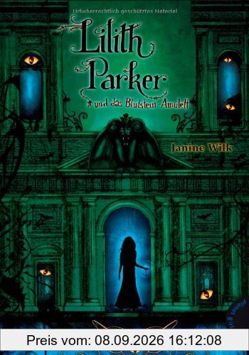 Lilith Parker 03: Lilith Parker und das Blutstein-Amulett