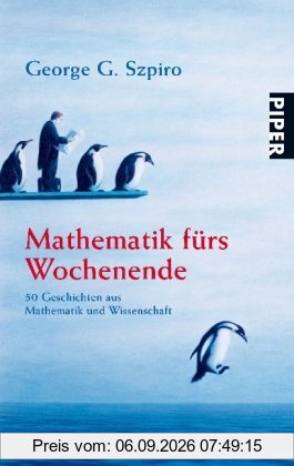 Mathematik fürs Wochenende: 50 Geschichten aus Mathematik und Wissenschaft