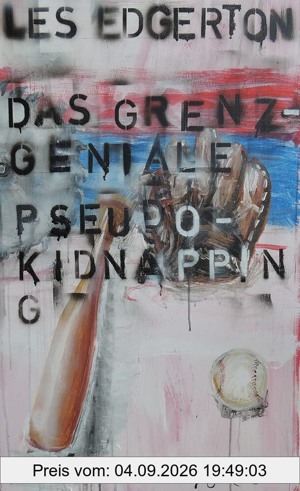 Das grenzgeniale Pseudo-Kidnapping (Pulp Master)