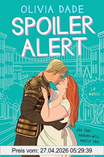 Olivia Dade Spoiler Alert, A Novel