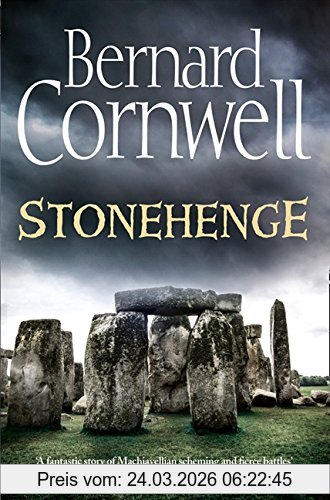Bernard Cornwell Stonehenge, A Novel Of 2000 Bc