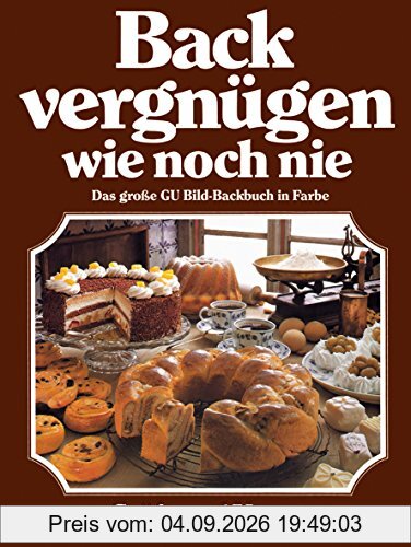 Backvergnügen wie noch nie -