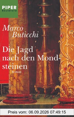 Die Jagd nach den Mondsteinen: Roman