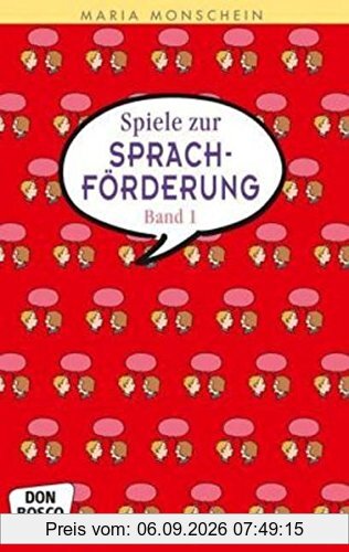 Spiele zur Sprachförderung, Bd.1