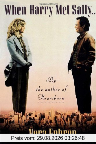When Harry Met Sally. . .