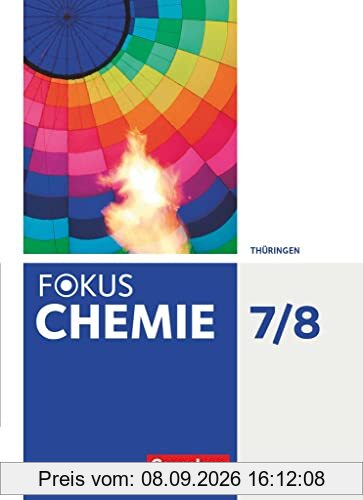 Fokus Chemie - Neubearbeitung - Gymnasium Thüringen - 7./8. Schuljahr: Schulbuch
