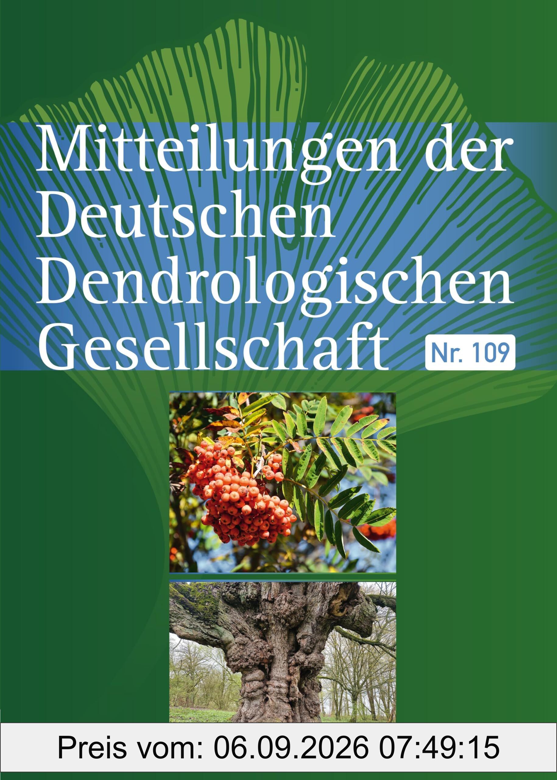 Mitteilungen der Deutschen Dendrologischen Gesellschaft: Nr. 109