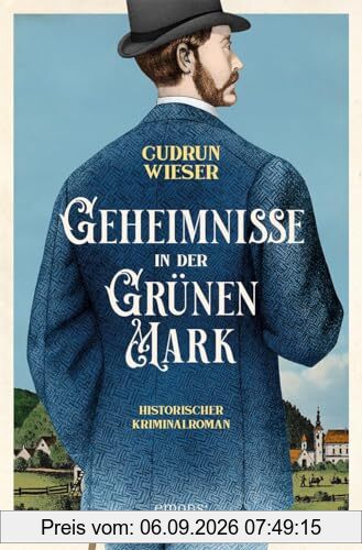 Geheimnisse in der Grünen Mark: Historischer Kriminalroman