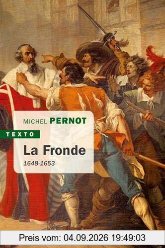 La Fronde : 1648-1653
