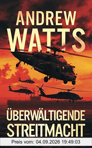 Überwältigende Streitmacht