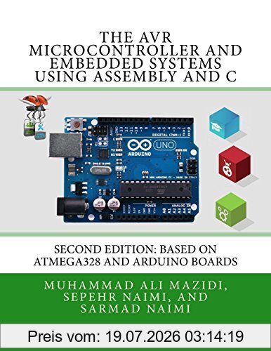 Sepehr Naimi The Avr Microcontroller And Embedded Systems Using Assembly And C, Using Arduino Uno And Atmel Studio