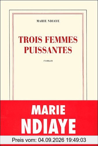 Trois femmes puissantes