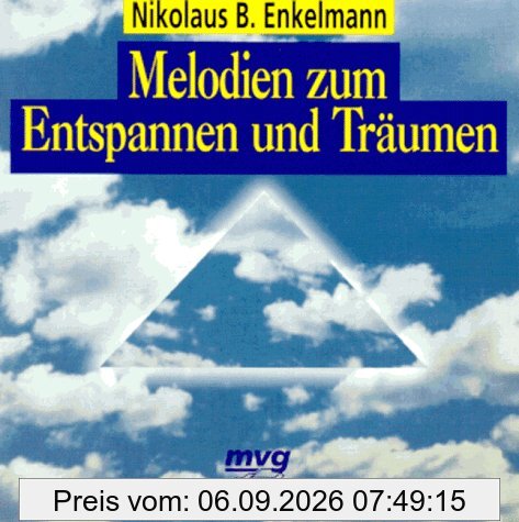 Melodien zum Entspannen und Träumen. CD