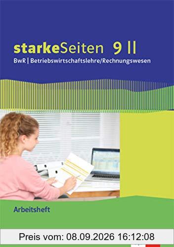 starkeSeiten BwR - Betriebswirtschaftslehre/ Rechnungswesen 9 II. Ausgabe Bayern Realschule: Arbeitsheft Klasse 9 (starkeSeiten BwR - ... Ausgabe für Bayern Realschule ab 2019)