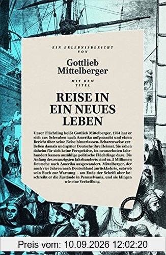 Reise in ein neues Leben: Ein deutsches Flüchtlingsschicksal im 18. Jahrhundert