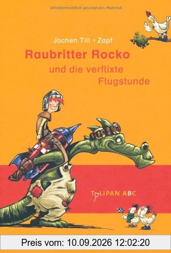 Raubritter Rocko 02 und die verflixte Flugstunde