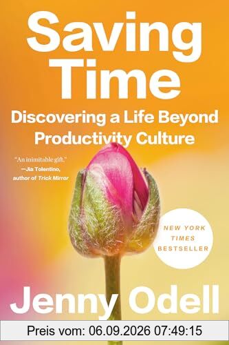 Saving Time: Discovering a Life Beyond Productivity Culture