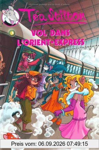Téa Stilton. Vol. 13. Vol dans l'Orient-Express