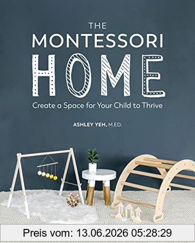 Ashley Yeh The Montessori Home, Create A Space For Your Child To Thrive