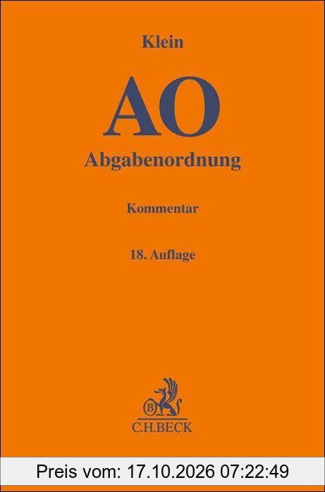 Abgabenordnung. AO: einschließlich Steuerstrafrecht (Gelbe Erläuterungsbücher)