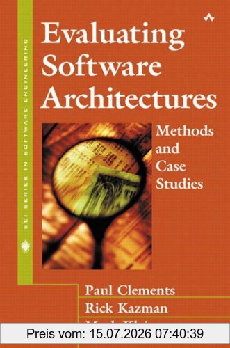 Paul Clements Evaluating Software Architectures, Methods And Case Studies (Sei Series In Software Engineering)