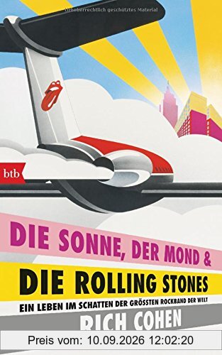 DIE SONNE, DER MOND & DIE ROLLING STONES: Ein Leben im Schatten der größten Rockband der Welt